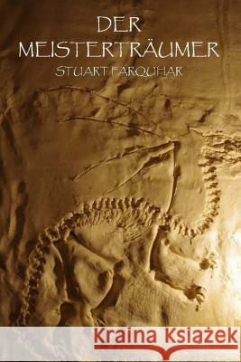 Der Meistertraumer Stuart Farquhar 9781977936844 Createspace Independent Publishing Platform - książka