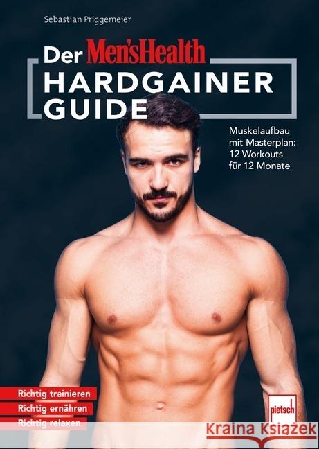 Der MEN`S HEALTH Hardgainer-Guide Priggemeier, Sebastian 9783613509467 Motorbuch Verlag - książka