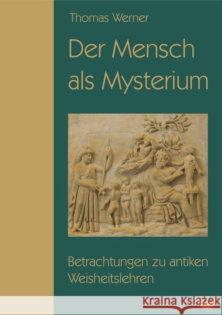 Der Mensch als Mysterium Werner, Thomas 9783945701263 Zeitenwende - książka