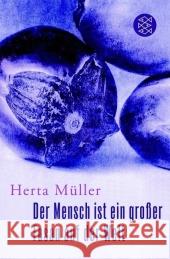 Der Mensch ist ein großer Fasan auf der Welt : Eine Erzählung Müller, Herta   9783596181612 Fischer (TB.), Frankfurt - książka