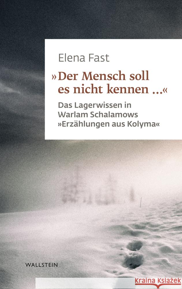 »Der Mensch soll es nicht kennen ...« Fast, Elena 9783835359604 Wallstein - książka