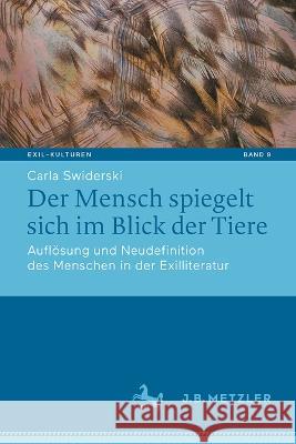 Der Mensch spiegelt sich im Blick der Tiere Carla Swiderski 9783662676288 Springer Berlin Heidelberg - książka