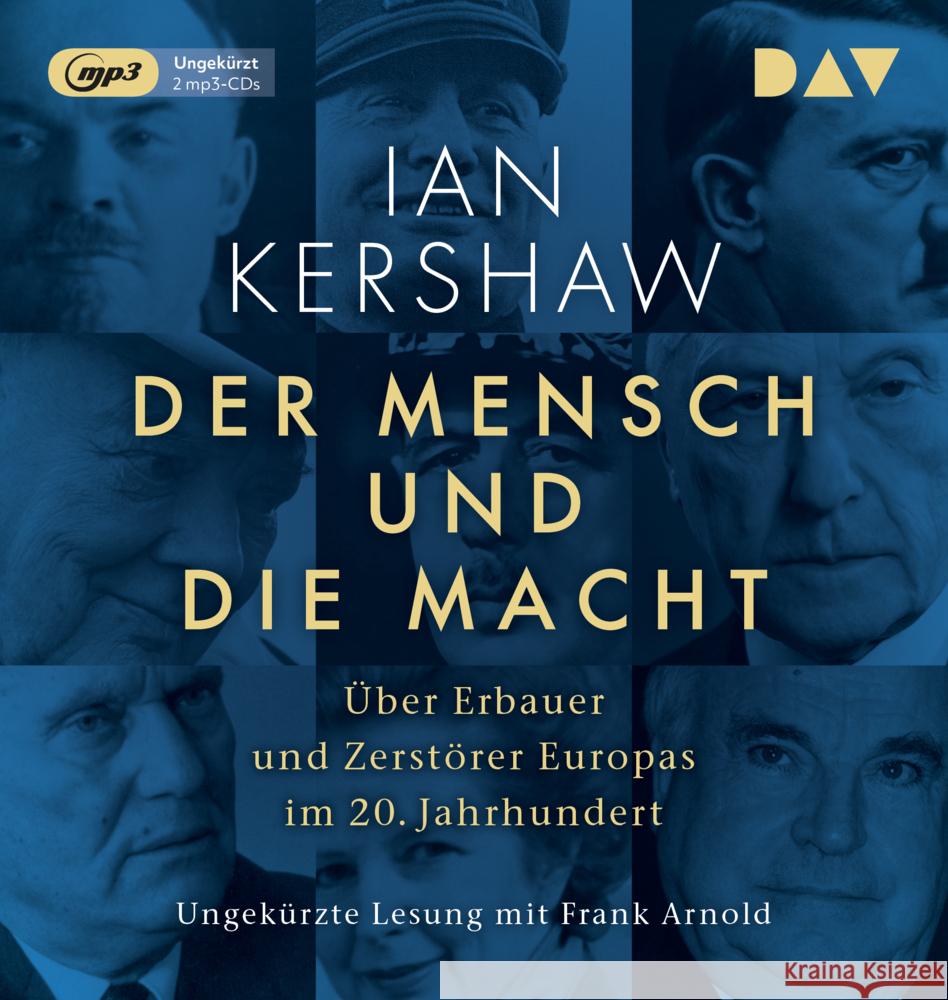 Der Mensch und die Macht. Über Erbauer und Zerstörer Europas im 20. Jahrhundert, 2 Audio-CD, 2 MP3 Kershaw, Ian 9783742425300 Der Audio Verlag, DAV - książka