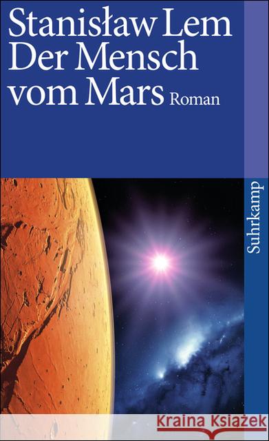 Der Mensch vom Mars : Roman Lem, Stanislaw Rottensteiner, Hanna   9783518386453 Suhrkamp - książka