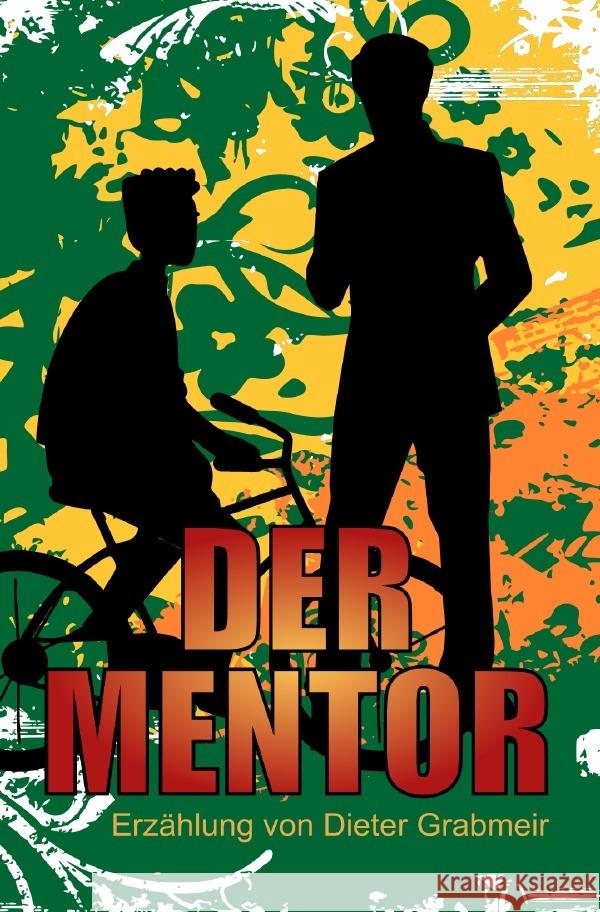 Der Mentor Grabmeir, Dieter 9783756551453 epubli - książka