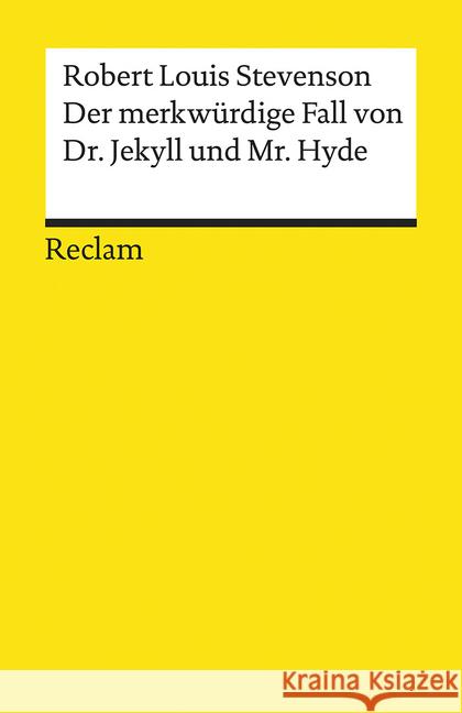 Der merkwürdige Fall von Dr. Jekyll und Mr. Hyde Stevenson, Robert Louis 9783150194553 Reclam, Ditzingen - książka