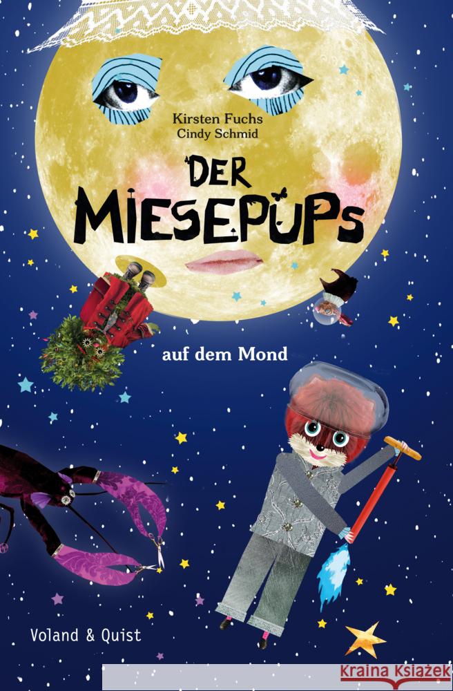 Der Miesepups auf dem Mond Fuchs, Kirsten 9783863912833 Voland & Quist - książka