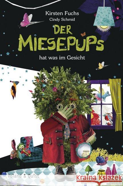 Der Miesepups hat was im Gesicht Fuchs, Kirsten 9783863911874 Voland & Quist - książka
