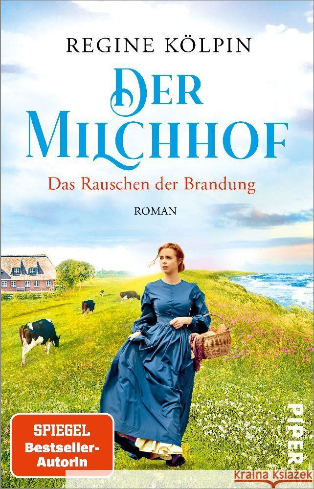 Der Milchhof - Das Rauschen der Brandung Kölpin, Regine 9783492318815 Piper - książka