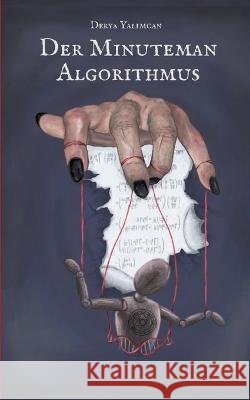 Der Minuteman-Algorithmus Derya Yalimcan 9783744890793 Bod - Books on Demand - książka