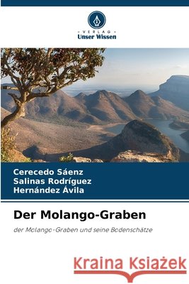 Der Molango-Graben Cerecedo S?enz Salinas Rodr?guez Hern?ndez ?vila 9786207668861 Verlag Unser Wissen - książka