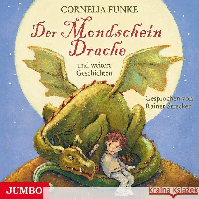 Der Mondscheindrache, Audio-CD : ...und weitere Geschichten. Lesung Funke, Cornelia 9783833733116 Jumbo Neue Medien - książka