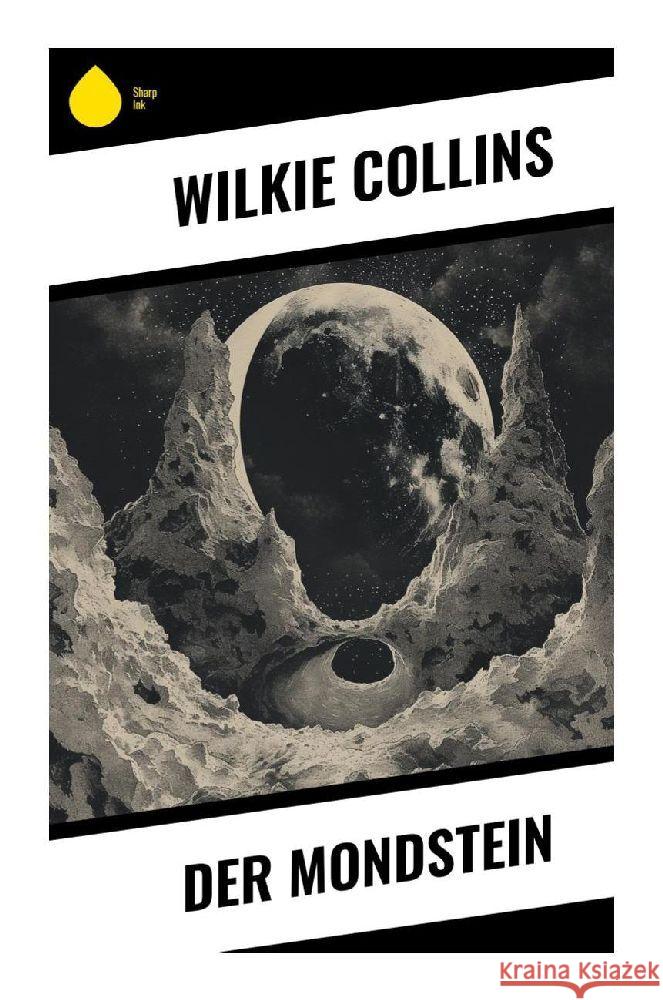 Der Mondstein Collins, Wilkie 9788028349400 Sharp Ink - książka