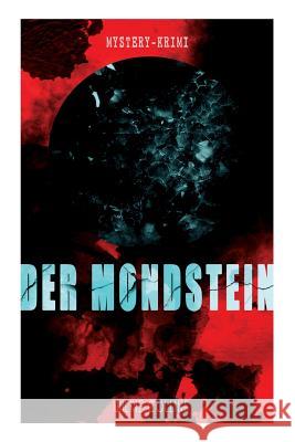 Der Mondstein (Mystery-Krimi): Ein Wilkie Collins-Thriller Wilkie Collins 9788026888031 E-Artnow - książka