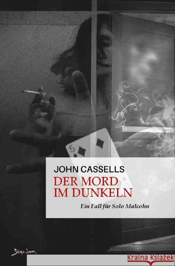 Der Mord im Dunkeln - Ein Fall für Solo Malcolm Cassells, John 9783757566166 epubli - książka