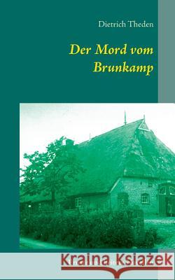 Der Mord vom Brunkamp: Ernste und heitere Novellen Griese, Volker 9783739243092 Books on Demand - książka