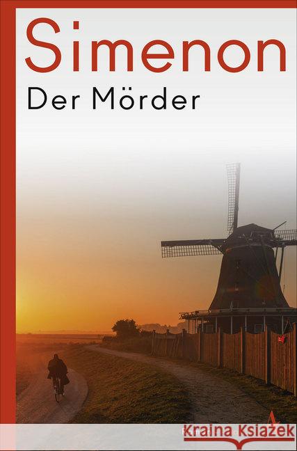 Der Mörder : Roman Simenon, Georges 9783455007947 Atlantik Verlag - książka