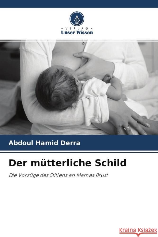 Der mütterliche Schild Derra, Abdoul Hamid 9786204550077 Verlag Unser Wissen - książka