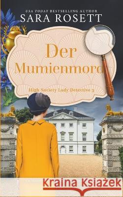 Der Mumienmord Sara Rosett 9781950054527 Sara Rosett - książka