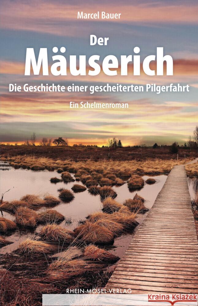 Der Mäuserich Bauer, Marcel 9783898014700 Rhein-Mosel-Verlag - książka