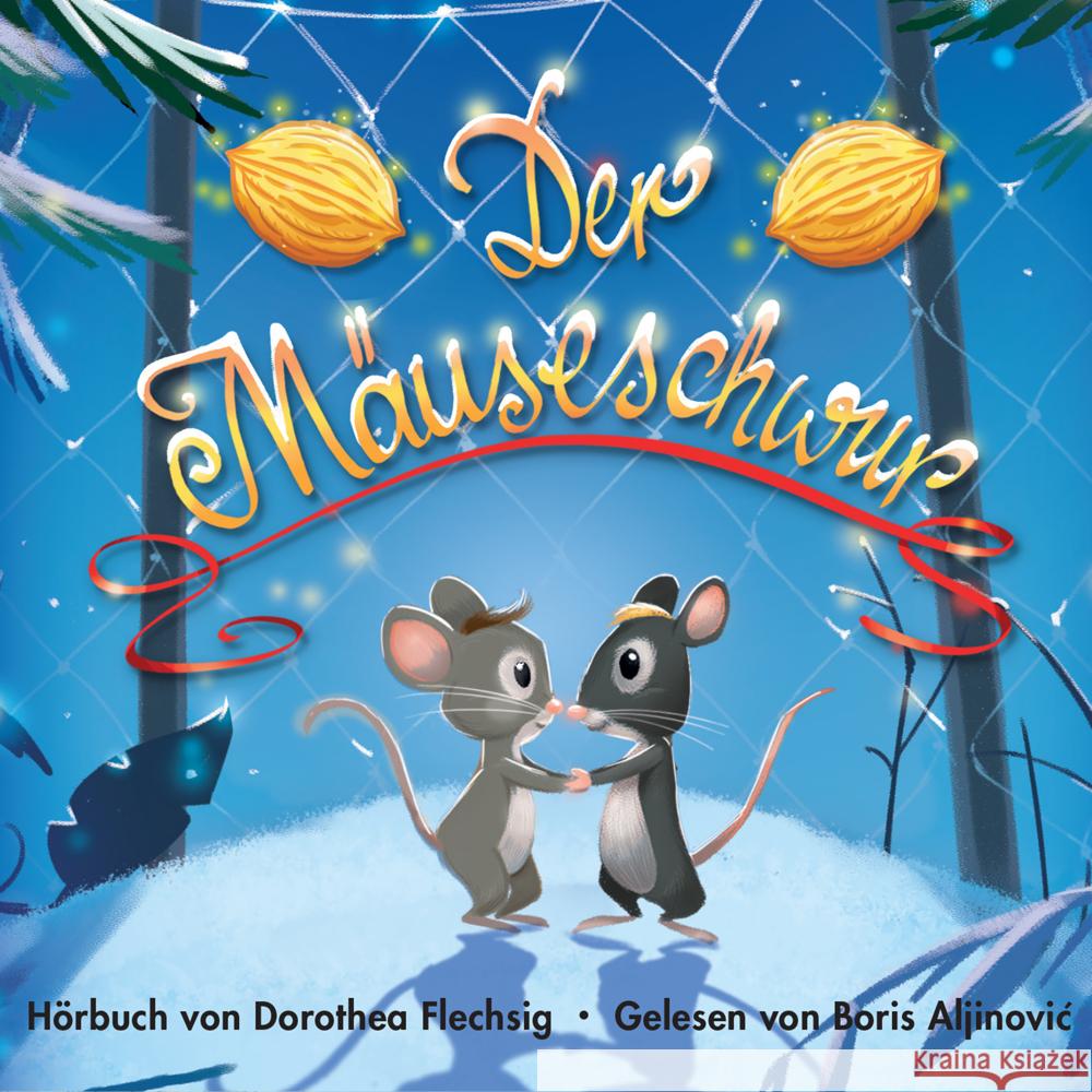 Der Mäuseschwur, Audio-CD Flechsig, Dorothea 9783943030907 Glückschuh Verlag - książka