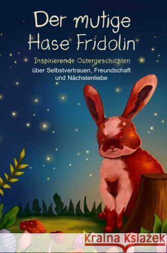 Der mutige Hase Fridolin Tanja Schönfeld 9789403747378 Bookmundo - książka