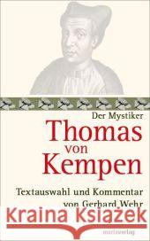 Der Mystiker Thomas von Kempen Thomas von Kempen 9783865392633 Edition Erdmann - książka