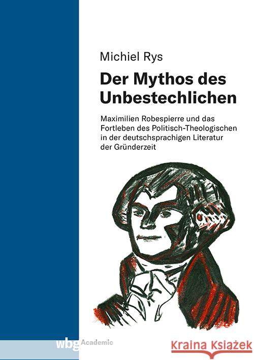 Der Mythos des Unbestechlichen Rys, Michiel 9783534640119 WBG Academic - książka