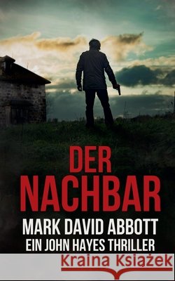 Der Nachbar Abbott, Mark David 9798231959761 Mark David Abbott - książka