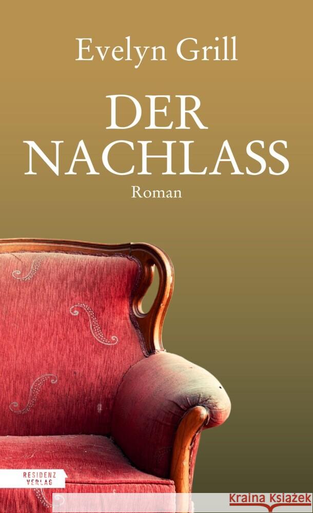 Der Nachlass Grill, Evelyn 9783701717538 Residenz - książka