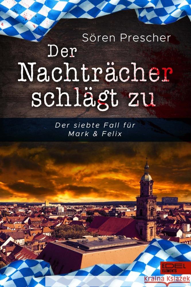 Der Nachträcher schlägt zu Prescher, Sören 9783962154813 Edel Elements - ein Verlag der Edel Verlagsgr - książka