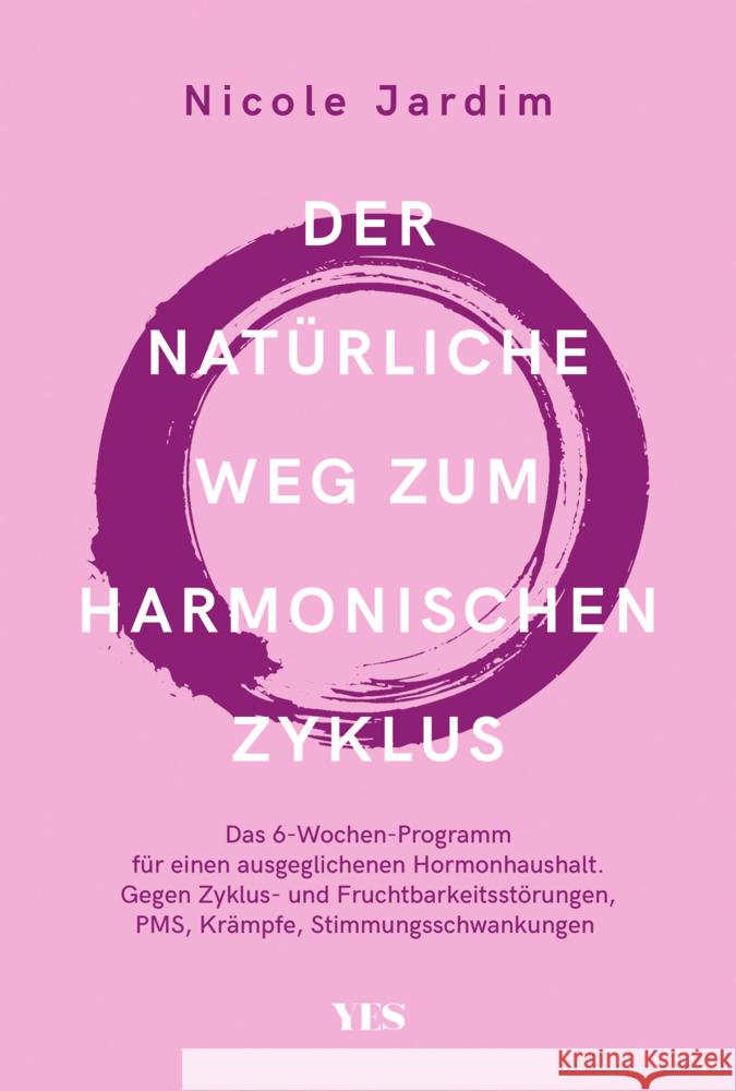 Der natürliche Weg zum harmonischen Zyklus Jardim, Nicole 9783969050620 Yes Publishing - książka