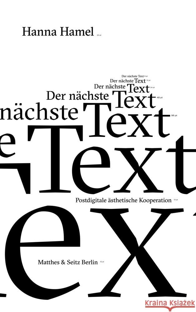 Der nächste Text Hamel, Hanna 9783751820981 Matthes & Seitz Berlin - książka