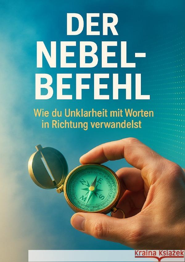 Der Nebel-Befehl Reuter, Oliver 9783565092901 epubli - książka