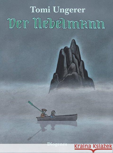 Der Nebelmann : Eine Geschichte aus Irland Ungerer, Tomi 9783257011340 Diogenes - książka