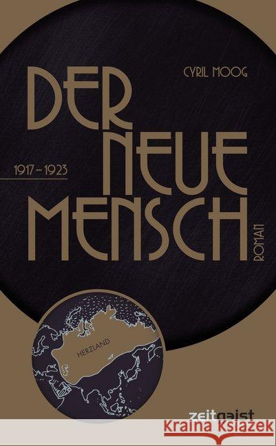 Der neue Mensch : 1917-1923. Roman Moog, Cyril 9783943007138 zeitgeist Print & Online - książka