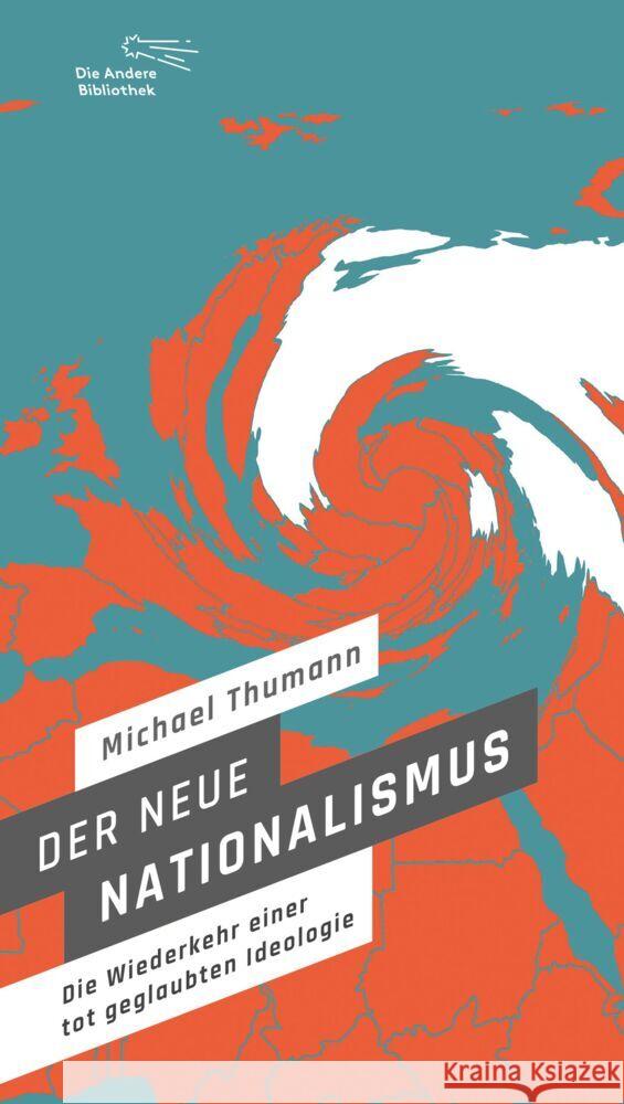 Der neue Nationalismus Thumann, Michael 9783847704300 AB - Die Andere Bibliothek - książka