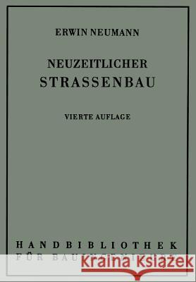 Der Neuzeitliche Straßenbau: Aufgaben Und Technik Otzen, R. 9783662305645 Springer - książka