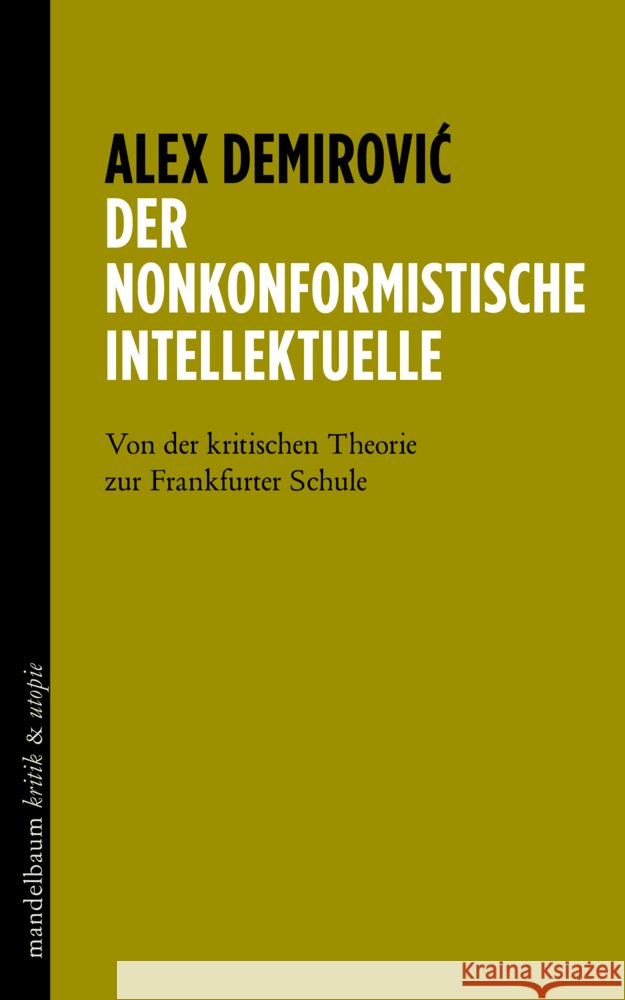 Der nonkonformistische Intellektuelle Demirovic, Alex 9783991365051 Mandelbaum - książka