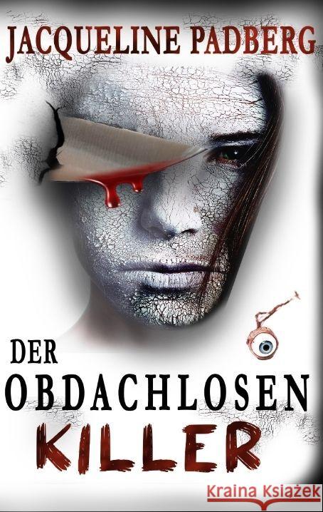 Der Obdachlosenkiller Jacqueline Padberg 9783384181787 Tredition Gmbh - książka