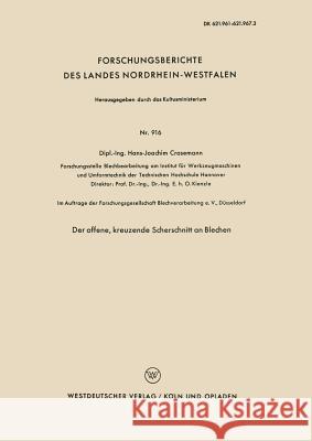 Der Offene, Kreuzende Scherschnitt an Blechen Crasemann, Hans-Joachim 9783663033905 Vs Verlag Fur Sozialwissenschaften - książka