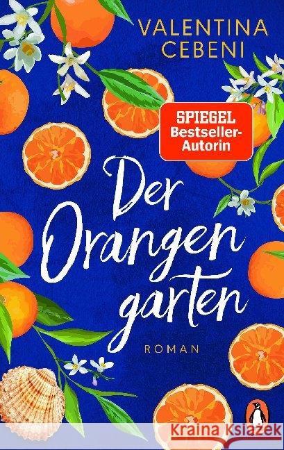 Der Orangengarten : Roman Cebeni, Valentina 9783328105619 Penguin Verlag München - książka