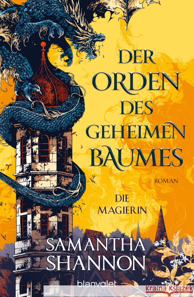 Der Orden des geheimen Baumes - Die Magierin Shannon, Samantha 9783734162329 Blanvalet - książka