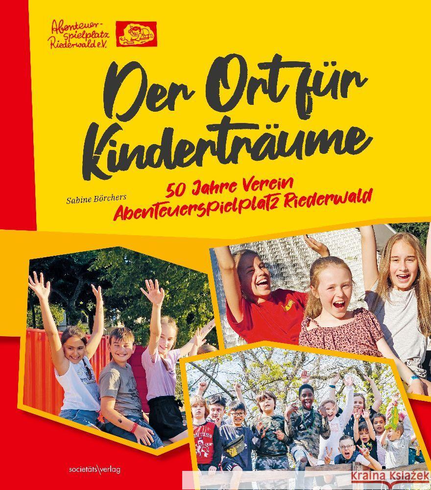 Der Ort für Kinderträume Börchers, Sabine 9783955424893 Societäts-Verlag - książka