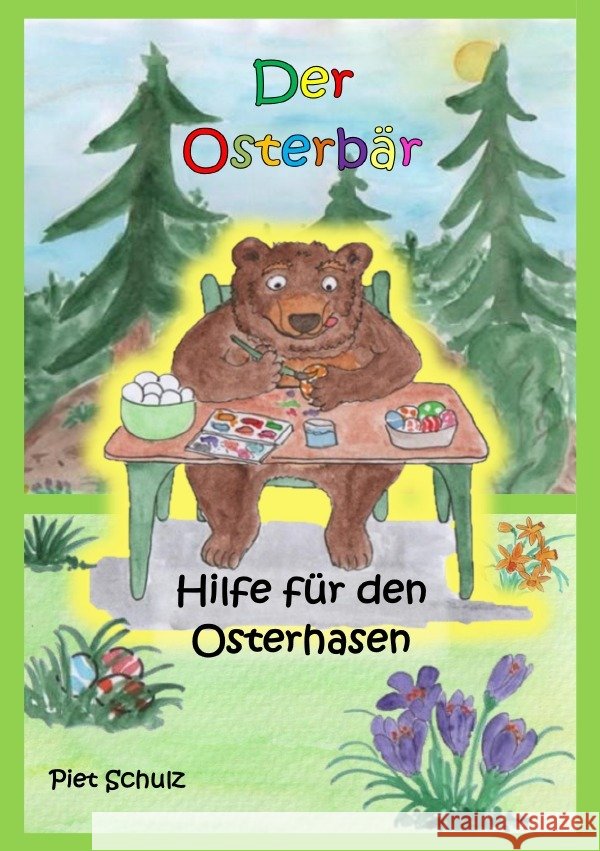 Der Osterbär Schulz, Peter 9783819037573 epubli - książka