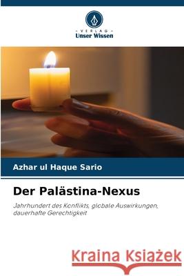 Der Palästina-Nexus Sario, Azhar ul Haque 9786202465540 Verlag Unser Wissen - książka
