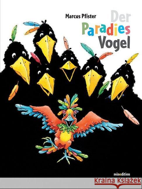 Der Paradiesvogel Pfister, Marcus 9783865662620 Minedition - książka