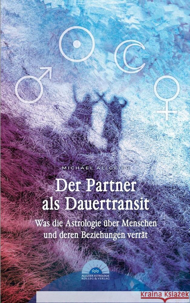 Der Partner als Dauertransit Allgeier, Michael 9783982133317 Allgeier - książka