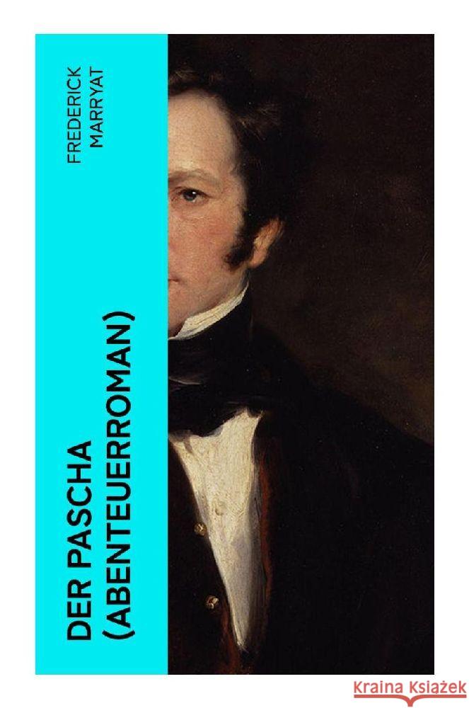 Der Pascha (Abenteuerroman) Marryat, Frederick 9788027353170 e-artnow - książka