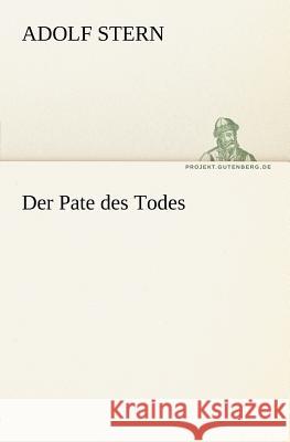 Der Pate des Todes Stern, Adolf 9783842412972 TREDITION CLASSICS - książka